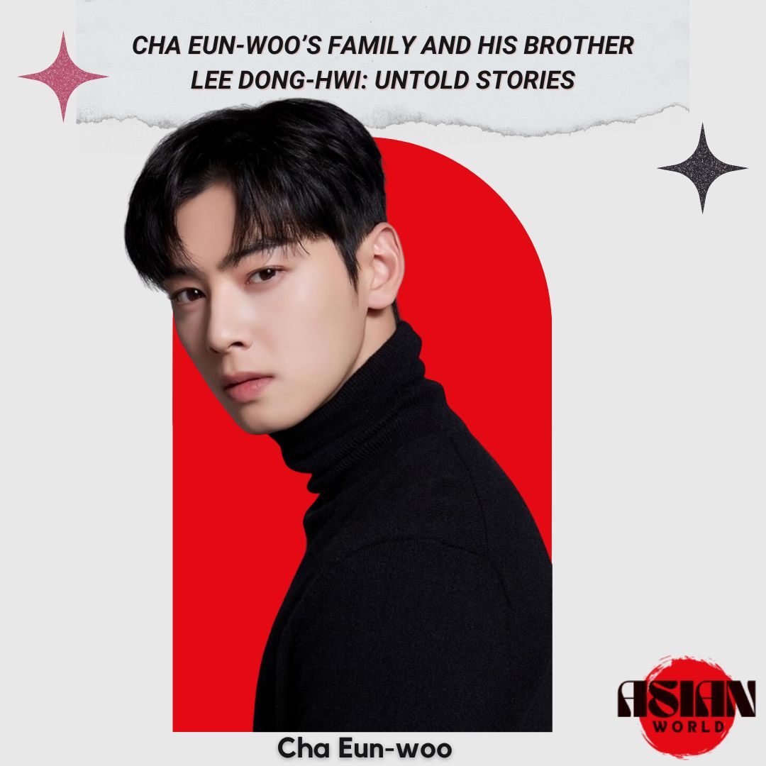 Cha Eun-woo’s Family and His Brother Lee Dong-hwi: Untold Stories 1 What Do We Know About Cha Eun-woo’s Family?