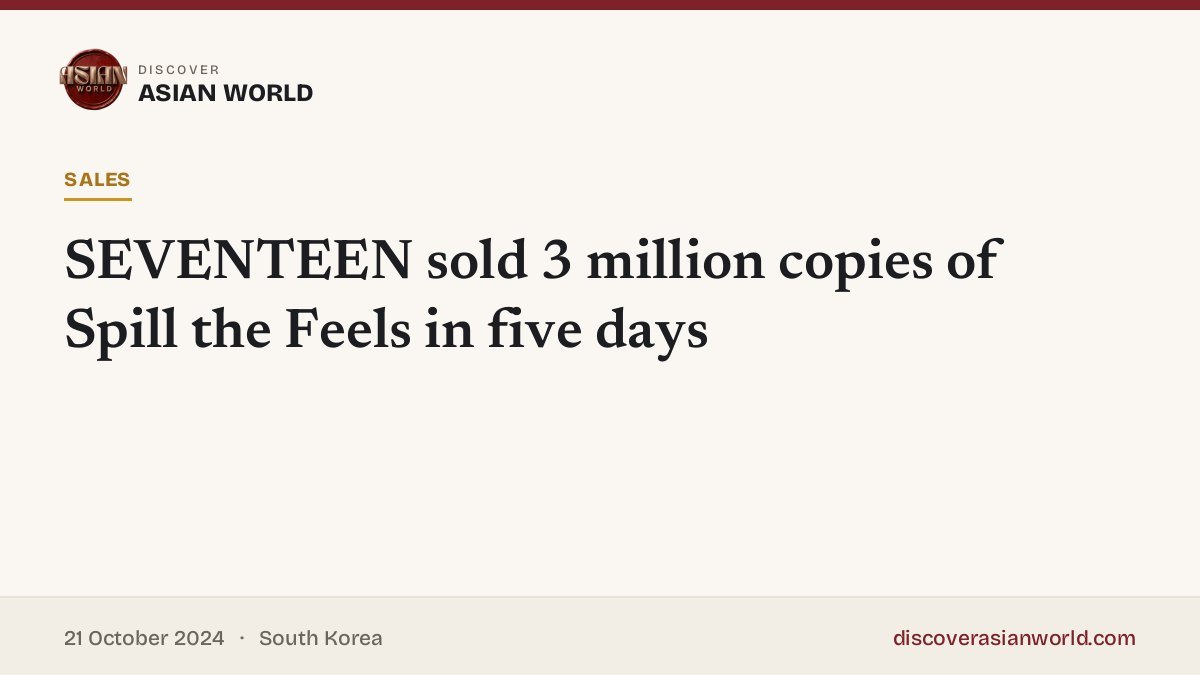 Poster for SEVENTEEN sold 3 million copies of Spill the Feels in five days