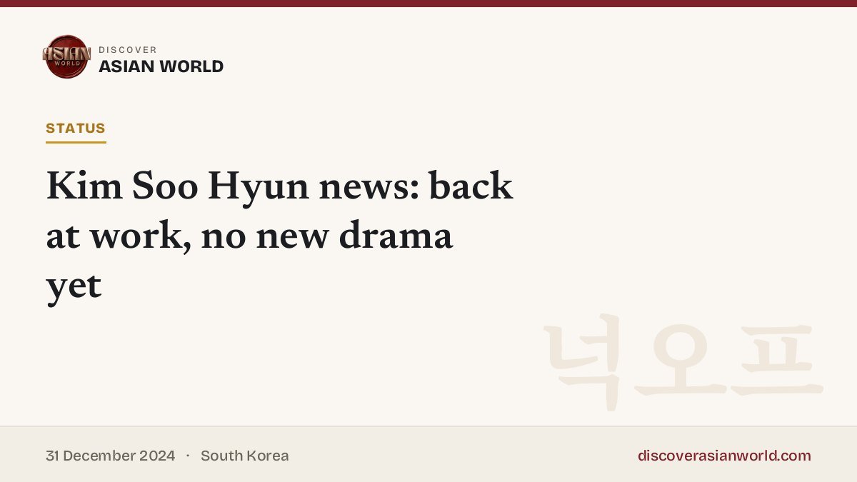 Poster for Kim Soo Hyun news: back at work, no new drama yet