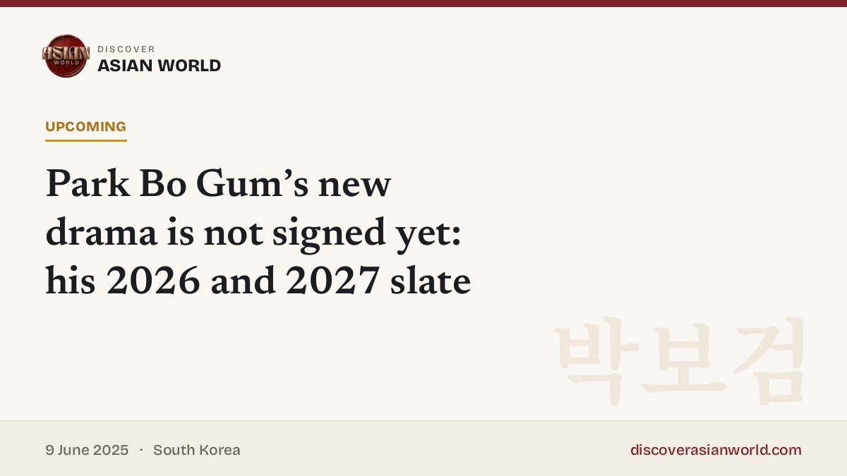 Poster for Park Bo Gum’s new drama is not signed yet: his 2026 and 2027 slate