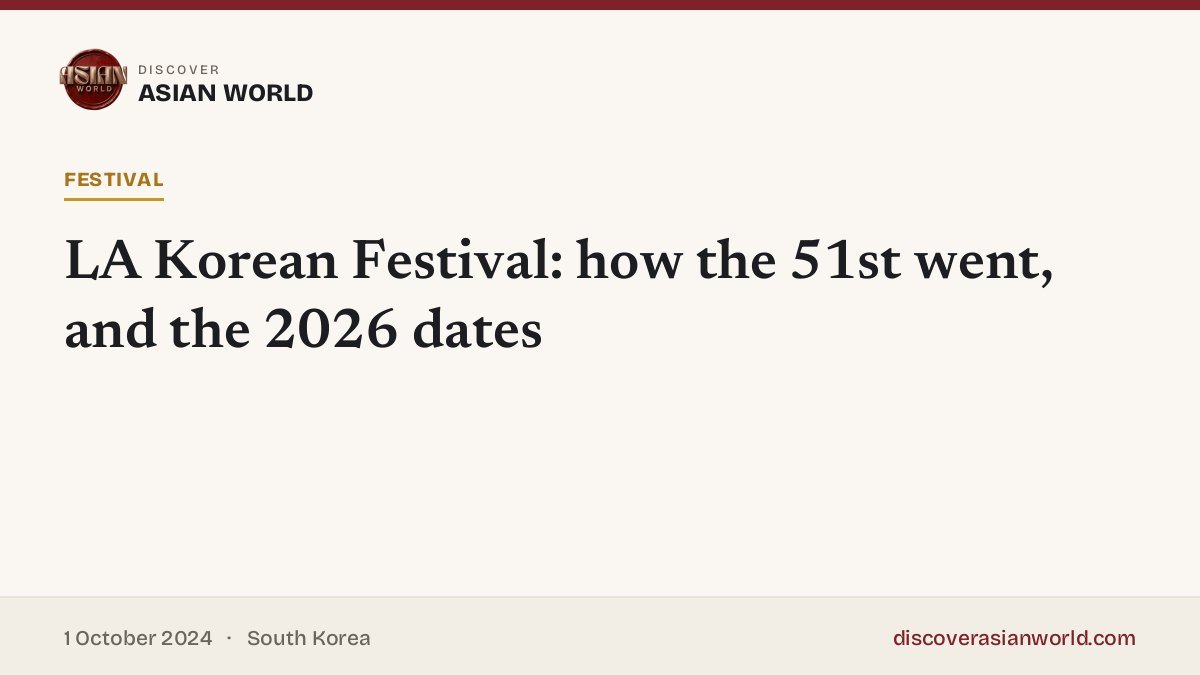 Poster for LA Korean Festival: how the 51st went, and the 2026 dates