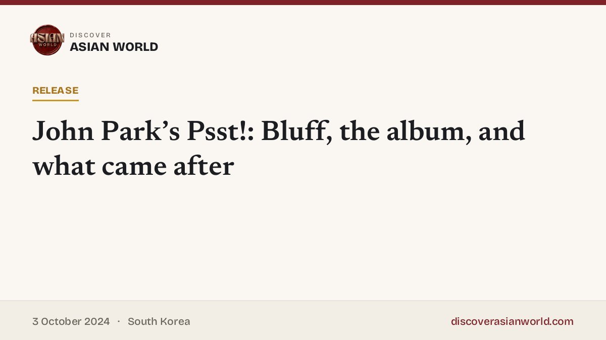 Poster for John Park’s Psst!: Bluff, the album, and what came after